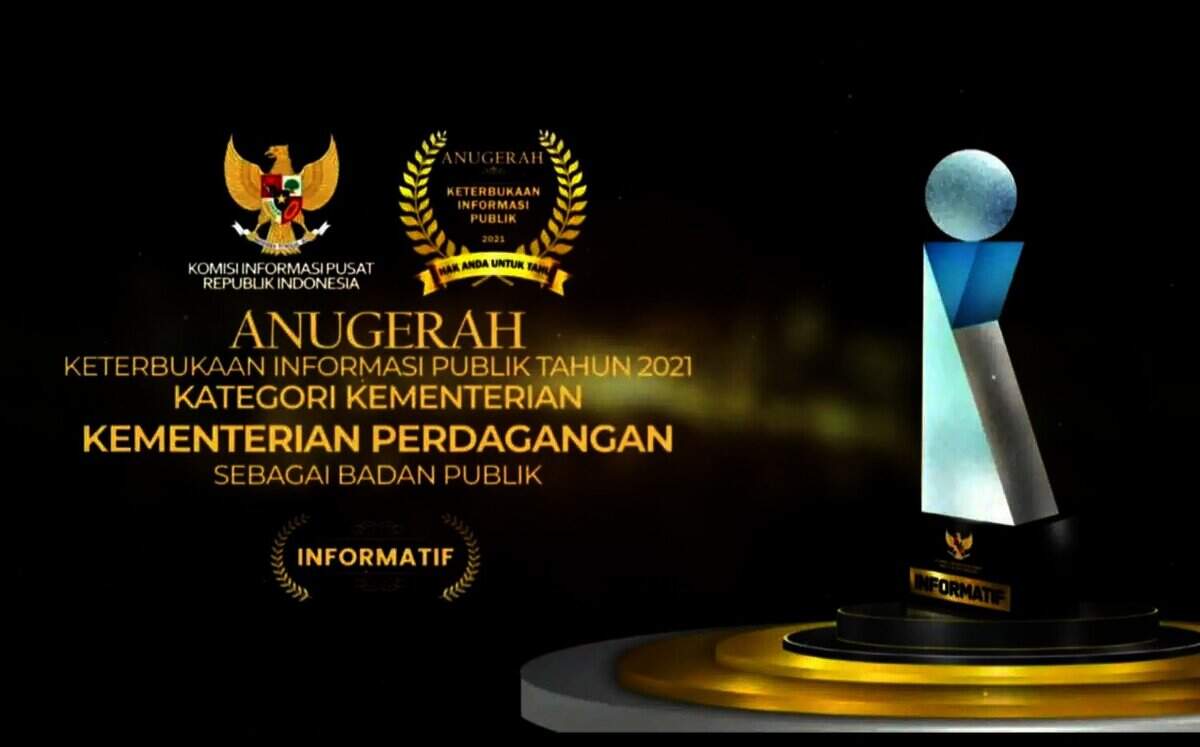 Wujudkan Keterbukaan Informasi Publik, Kemendag Terima Penghargaan “Badan Publik Informatif” Tahun 2021
