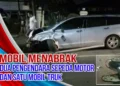 Video Lakalantas di Jalan Gatot Subroto Kota Tangerang Libatkan 4 Kendaraan