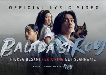 Lirik Lagu Balada Si Roy - Fiersa Besari, Eet Sjahranie