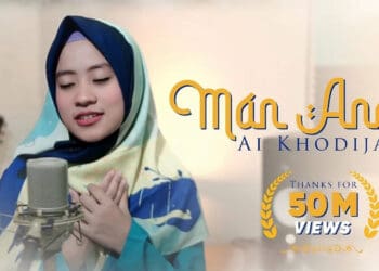 Lirik Lagu Man Ana - Ai Khodijah