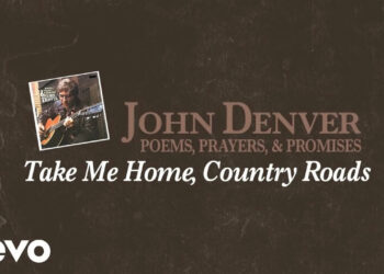 Lirik Lagu John Denver - Take Me Home, Country Roads