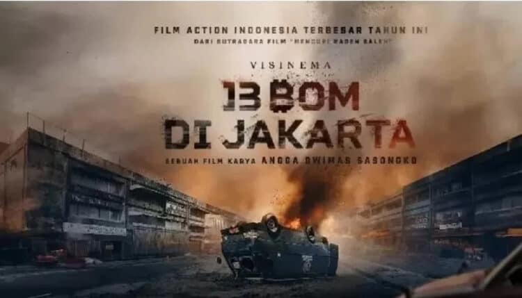Mulai Tayang Hari Ini, Ini Dia Lima Fakta Film 13 Bom di Jakarta