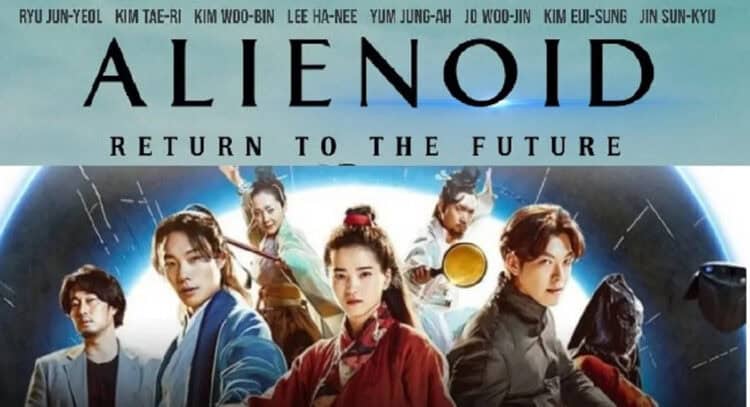 Film Alienoid 2: Kembali Ke Masa Depan Berburu Pedang Ilahi