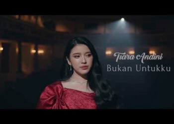 Lirik Lagu Bukan Untukku – Tiara Andini
