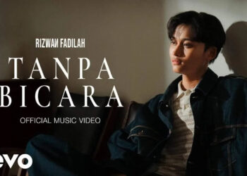 Lirik Lagu Tanpa Bicara – Rizwan Fadilah