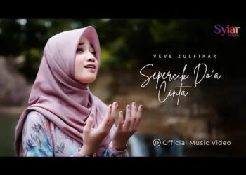 Lirik lagu Sepercik Do’a Cinta – Veve Zulfikar