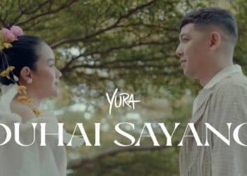 Lirik Lagu Duhai Sayang – Yura Yunita