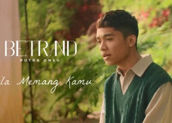 Lirik Lagu Bila Memang Kamu – Betrand Putra Onsu