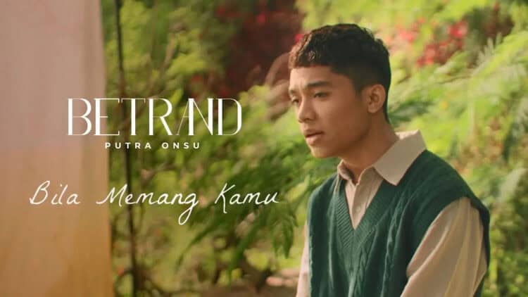 Lirik Lagu Bila Memang Kamu – Betrand Putra Onsu