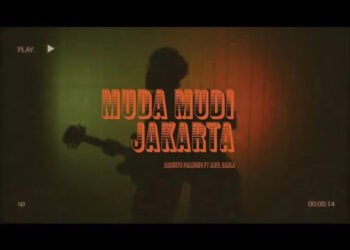 Lirik Lagu Muda Mudi Jakarta – Ardhito Pramono Feat. Amel Carla