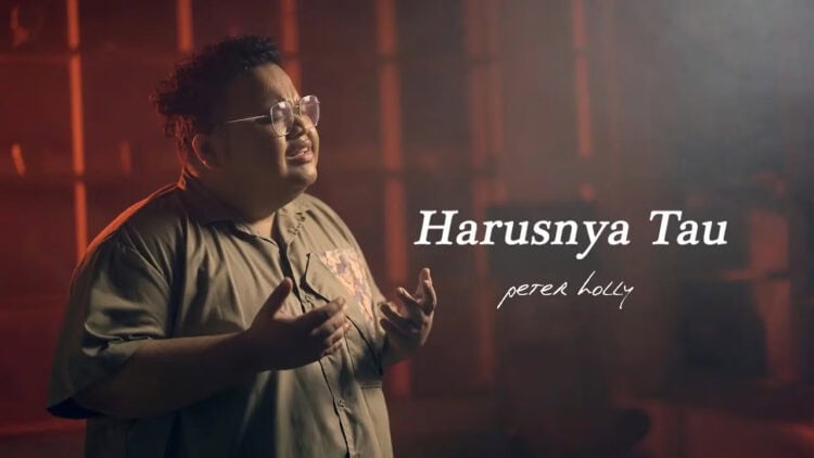 Lirik Lagu Harusnya Tau – Peter Holly