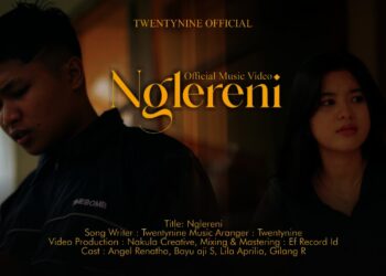 Lirik Lagu Nglereni – Twentynine