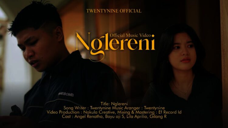Lirik Lagu Nglereni – Twentynine