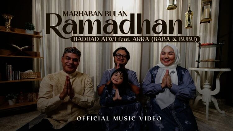 Lirik Lagu Marhaban Bulan Ramadhan – Haddad Alwi Feat. Arra (Baba & Bubu)